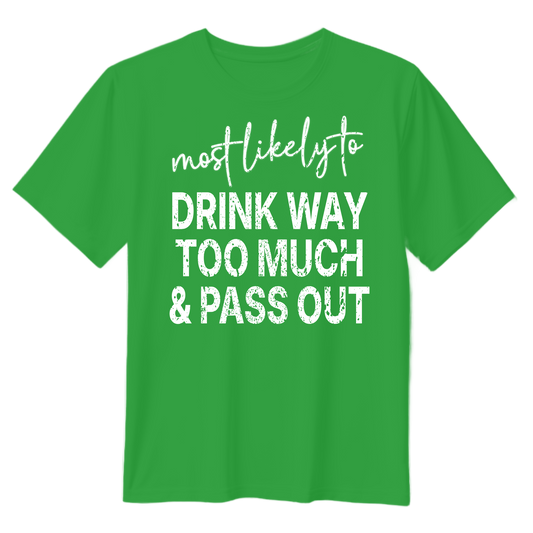 Most Likely To - Drink Way Too Much & Pass Out