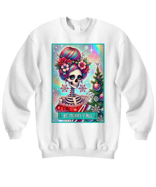 Be Merry Y'All - Skeleton Christmas